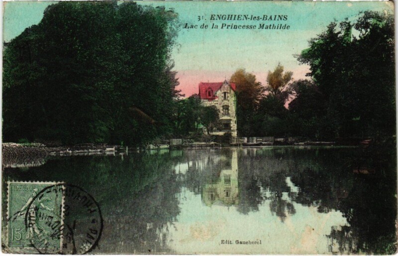 Carte postale ancienne Enghien les Bains Lac de la Princesse Mathilde France à Enghien-les-Bains