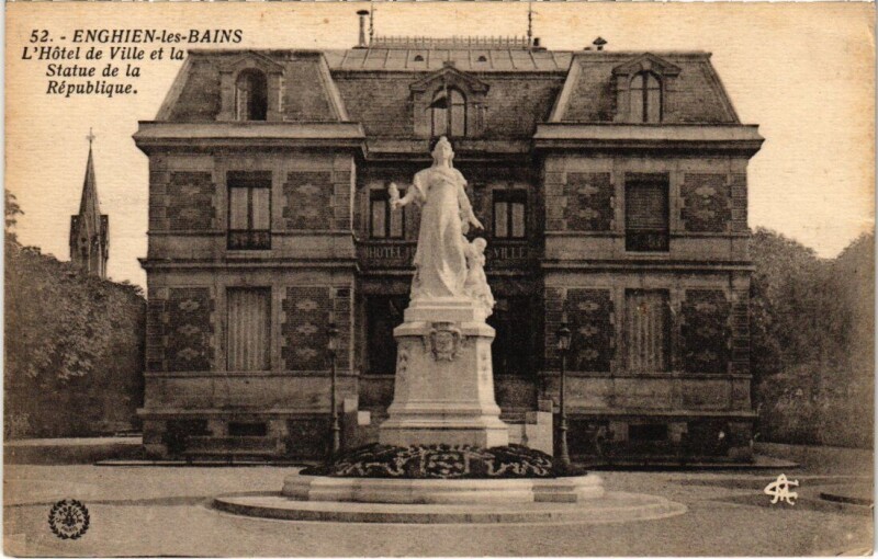 Carte postale ancienne Enghien les Bains L'Hotel de Ville et la Statue de la Rep. France à Enghien-les-Bains