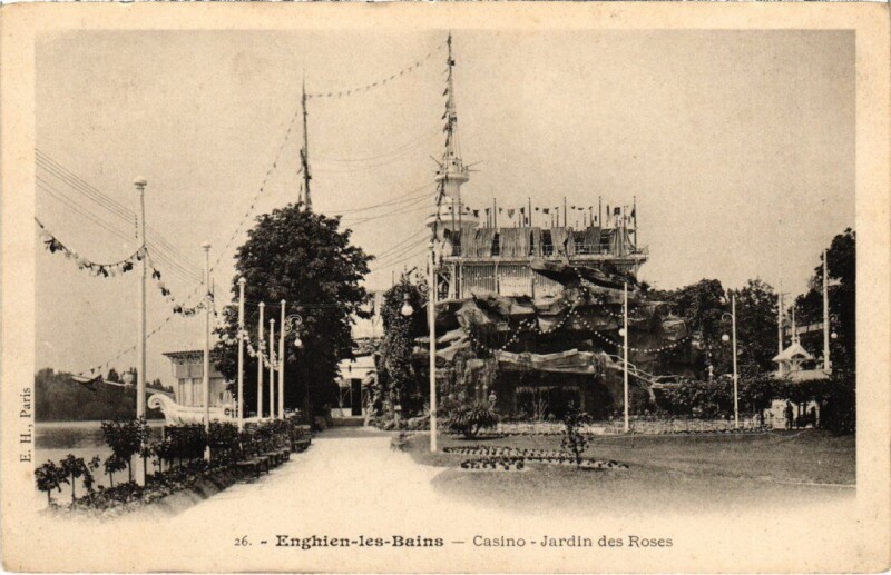 Carte postale ancienne Enghien les Bains Casino Jardin des Roses France à Enghien-les-Bains