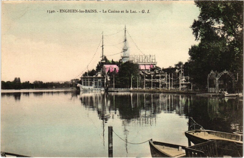 Carte postale ancienne Enghien les Bains Le Casino et le Lac France à Enghien-les-Bains
