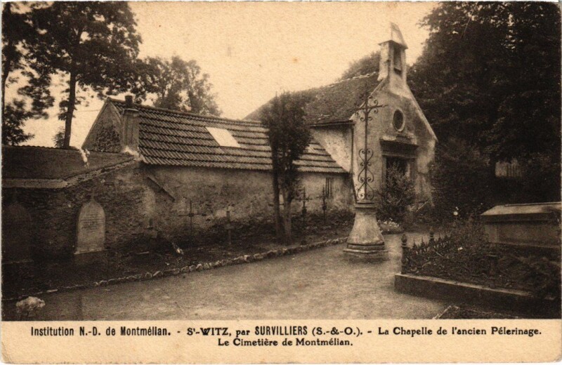 Carte postale ancienne Survilliers La Chapelle de l'ancien Pelerinage France à Survilliers