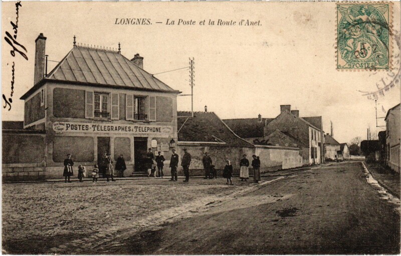 Carte postale ancienne Longnes La Poste et Route d'Anet à Longnes