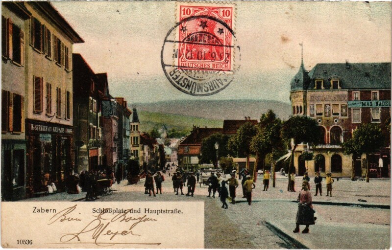 Carte postale ancienne Zabern Schlossplatz und Hauptstrasse