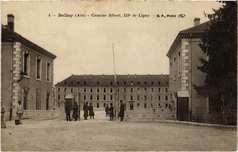 Carte postale ancienne Belley Caserne Sibuet à Belley