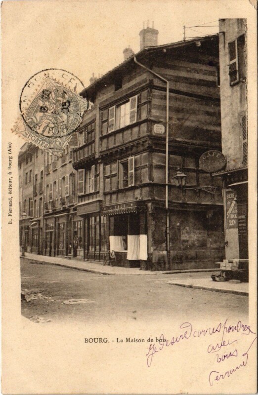 Carte postale ancienne Bourg en Bresse Maison de Bois à Bourg-en-Bresse
