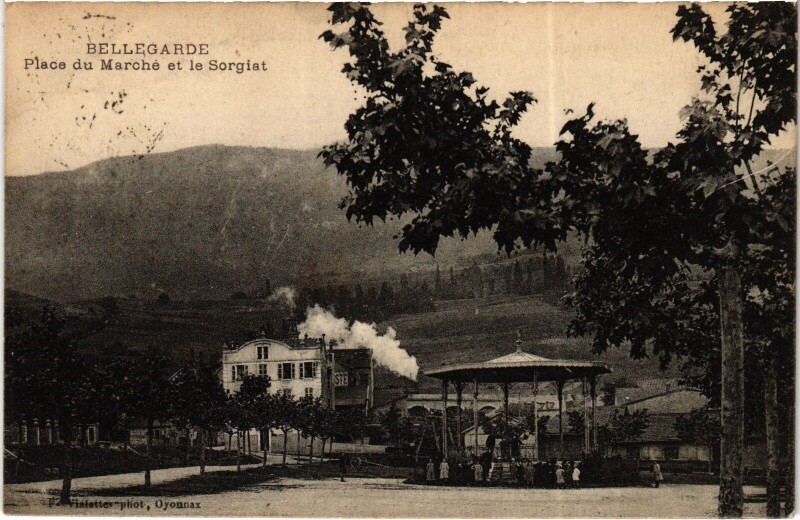Carte postale ancienne Bellegarde Place du Marche et le Sorgiat