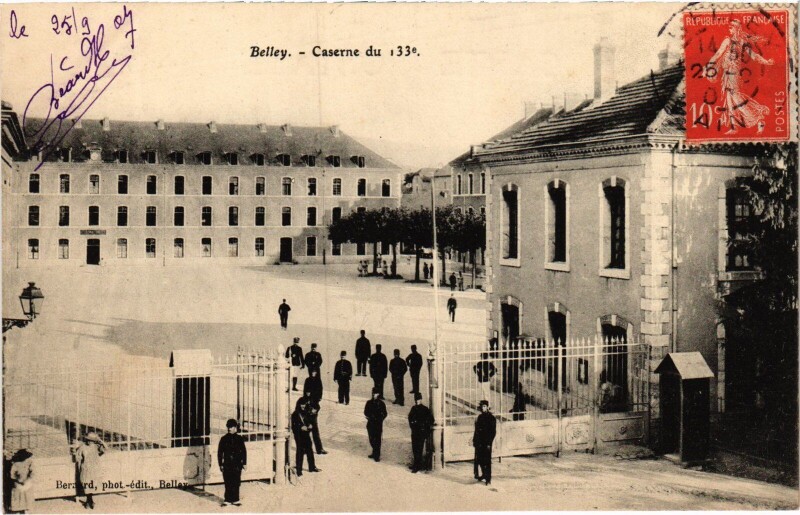 Carte postale ancienne Belley Caserne du 133e de ligne à Belley