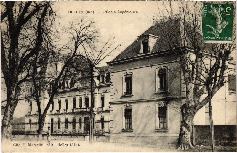 Carte postale ancienne Belley Ecole Superieure à Belley