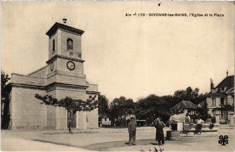 Carte postale ancienne Divonne Eglise et la Place