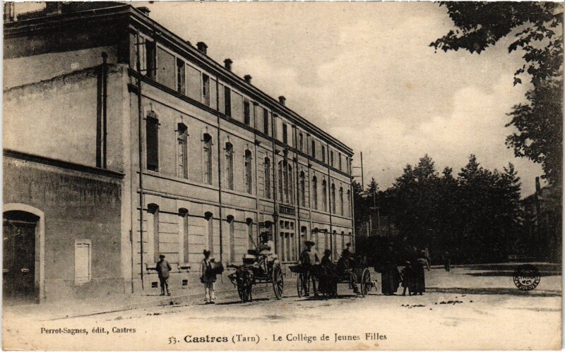 Carte postale ancienne Castres Le College de Jeunes Filles à Castres