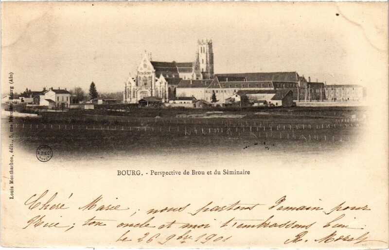 Carte postale ancienne Bourg en Bresse Perspective de Brou et du Seminaire à Bourg-en-Bresse