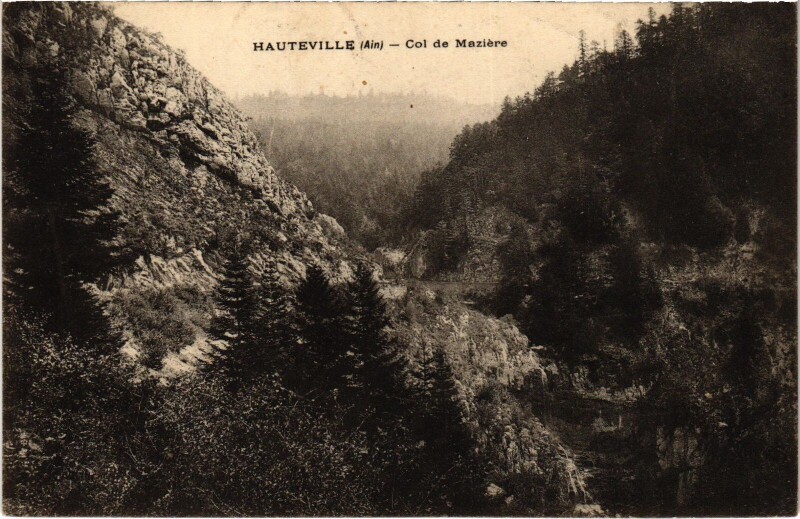 Carte postale ancienne Hauteville Col de Maziere