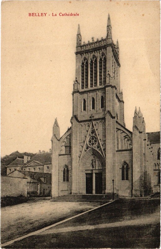 Carte postale ancienne Belley La Cathedrale à Belley