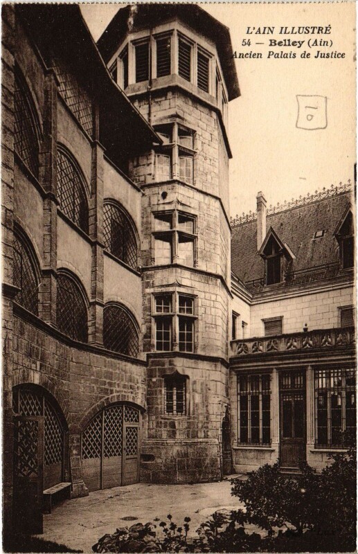 Carte postale ancienne Belley Ancien Palais de Justice à Belley