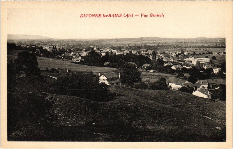 Carte postale ancienne Divonne vue generale