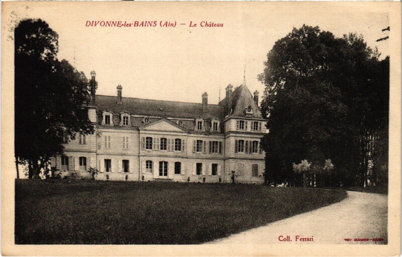 Carte postale ancienne Divonne Le Chateau