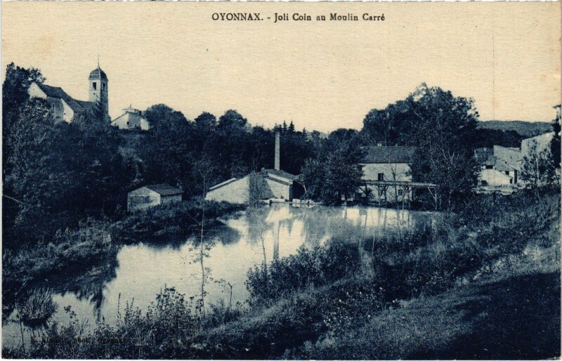 Carte postale ancienne Oyonnax Joli coin au Moulin Carre à Oyonnax