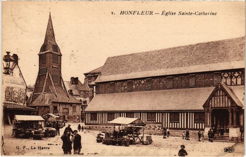 Carte postale ancienne Honfleur Eglise Sainte-Catherine France à Honfleur