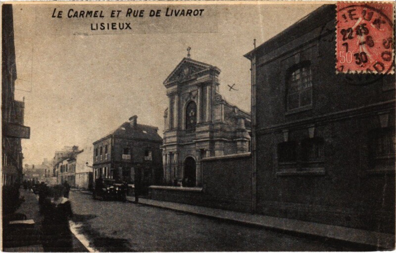 Carte postale ancienne Lisieux Le Carmel et Rue de Livarot France à Lisieux