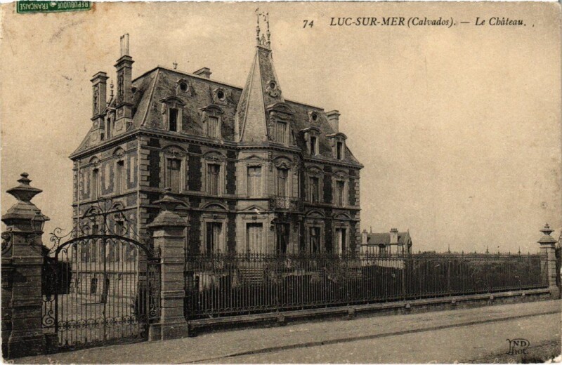 Carte postale ancienne Luc sur Mer Le Chateau France à Luc-sur-Mer
