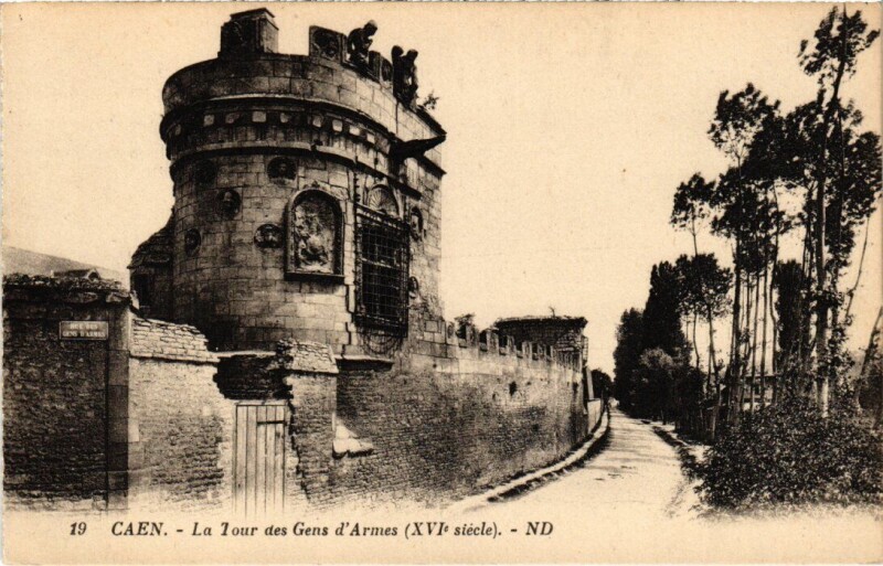 Carte postale ancienne Caen La Tour des Gens d'Armes France