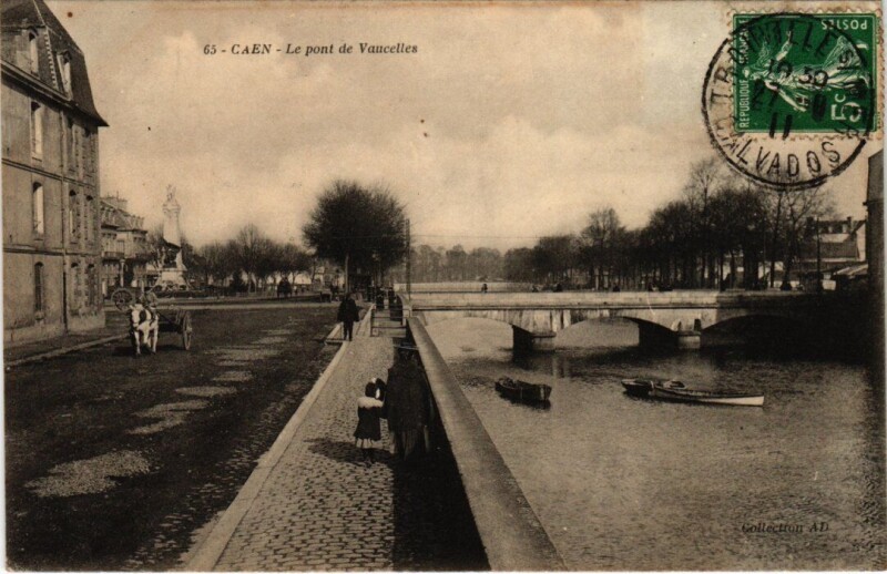 Carte postale ancienne Caen Le Pont de Vaucelles France à Vaucelles
