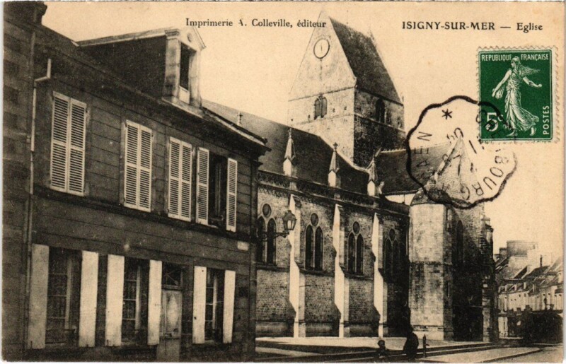 Carte postale ancienne Isigny sur Mer Eglise France à Isigny-sur-Mer