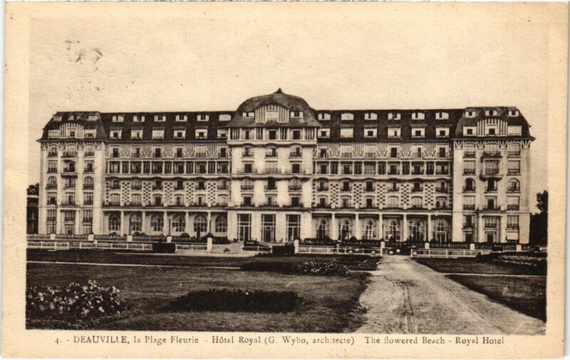 Carte postale ancienne Deauville Hotel Royal France à Deauville
