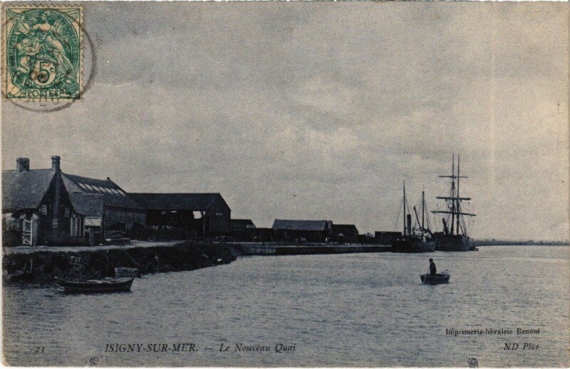 Carte postale ancienne Isigny sur Mer Le Nouveau Quai France à Isigny-sur-Mer