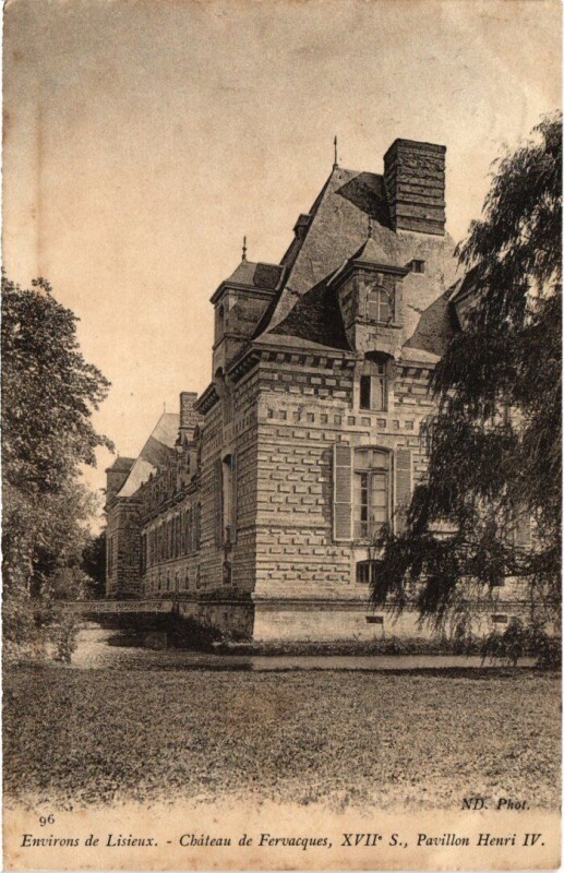 Carte postale ancienne Lisieux Chateau de Fervacques France à Lisieux