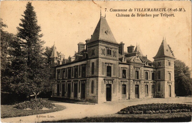 Carte postale ancienne Villemareuil Commune - Chateau de Brinches par Trilport à Trilport