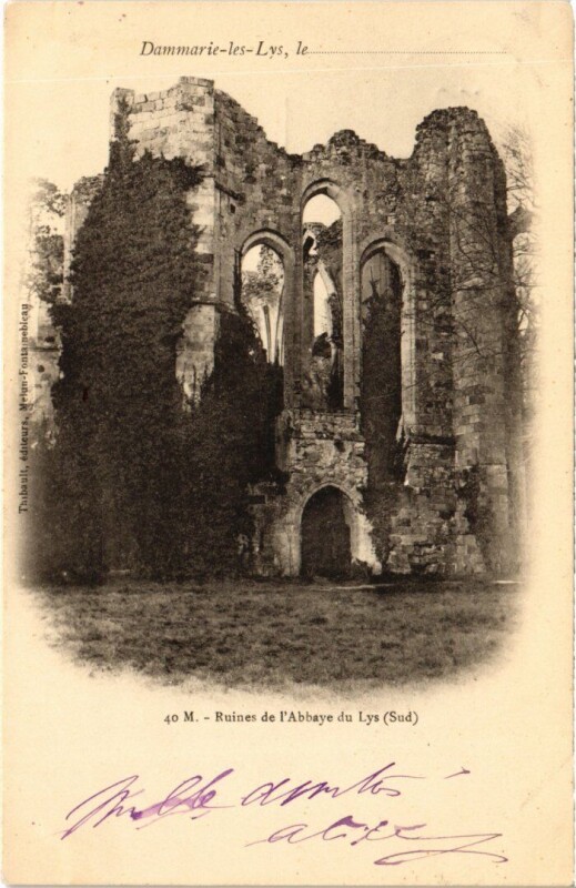 Carte postale ancienne Dammarie-les-Lys Ruines de l'Abbaye du Lys à Dammarie-les-Lys