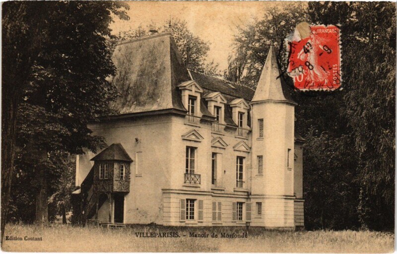 Carte postale ancienne Villeparisis Manoir de Morfonde à Villeparisis