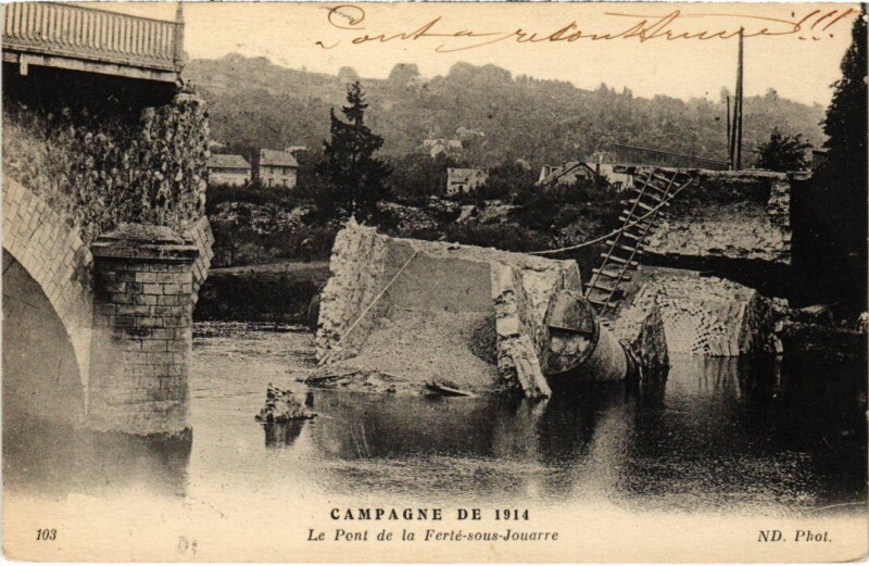 Carte postale ancienne La Ferte-Sous-Jouarre Le Pont - Ruines à Jouarre