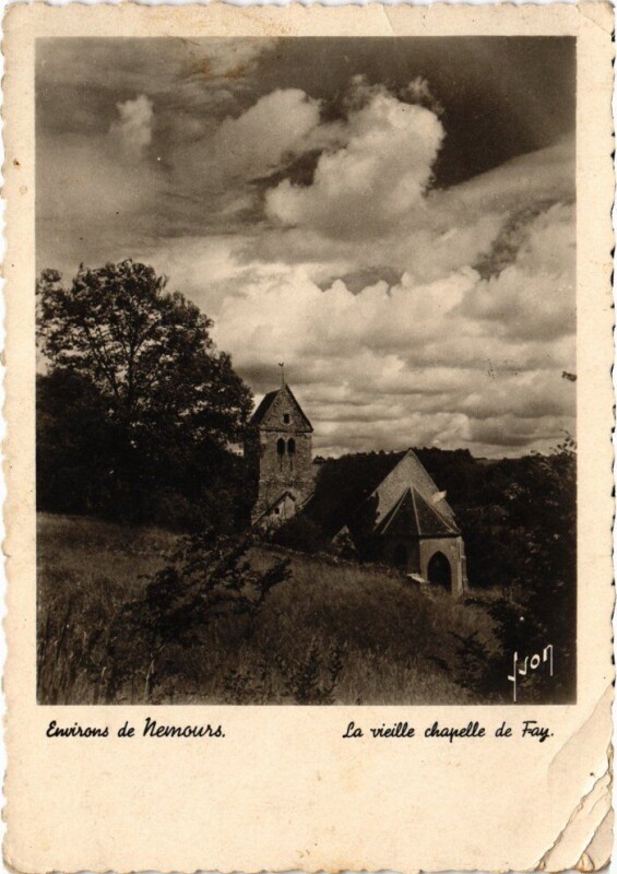 Carte postale ancienne Environs de Nemours La Vieille Chapelle de Fay à Nemours
