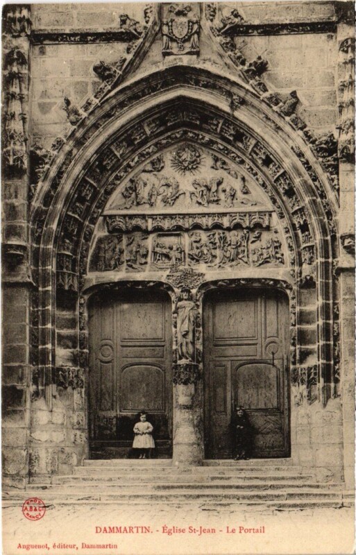 Carte postale ancienne Dammartin-en-Goele Eglise Saint-Jean - Portail