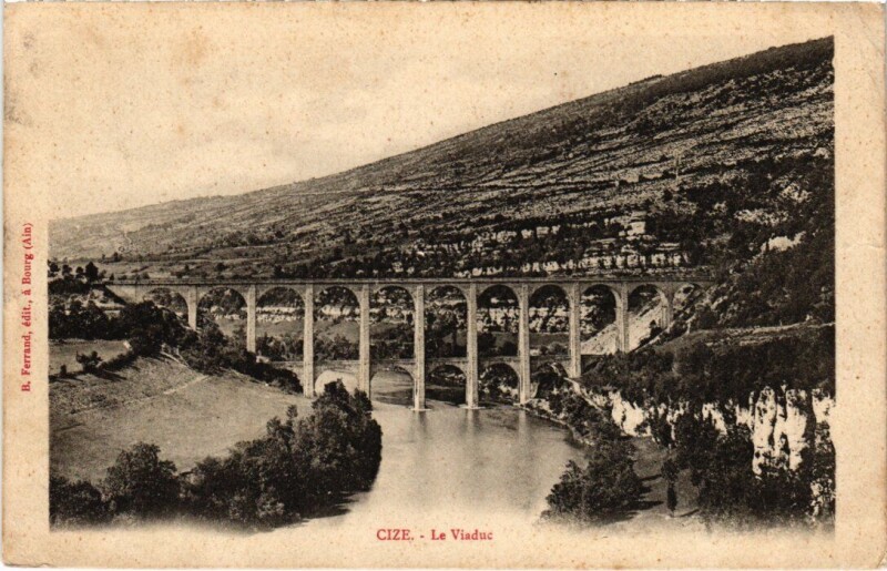 Carte postale ancienne Cize Le Viaduc France