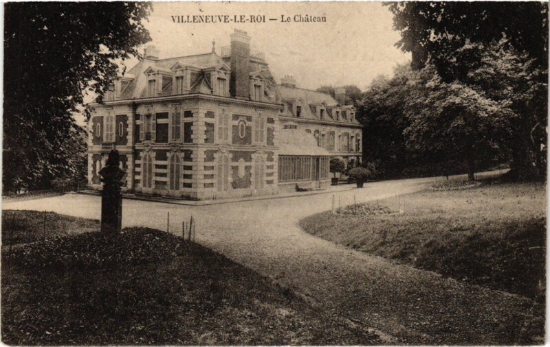 Carte postale ancienne Villeneuve le Roi Le Chateau à Villeneuve-le-Roi