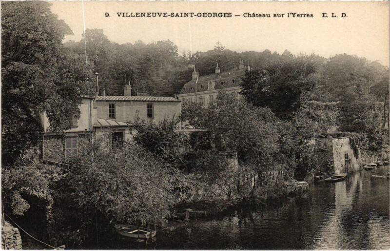 Carte postale ancienne Villeneuve Saint-Georges Chateau sur l'Yerres à Villeneuve-Saint-Georges