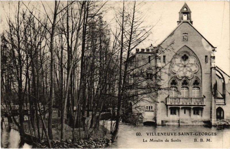 Carte postale ancienne Villeneuve Saint-Georges Moulin de Senlis à Villeneuve-Saint-Georges