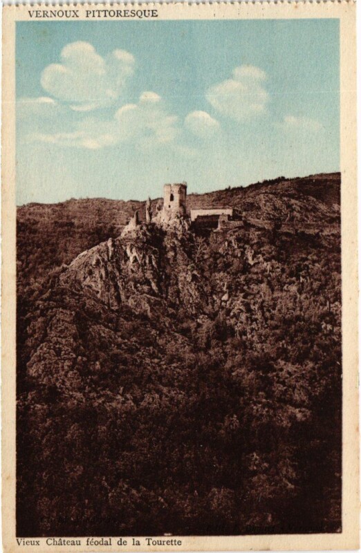 Carte postale ancienne Vernoux Vieux Chateau feodal de la Tourette France à Vernoux