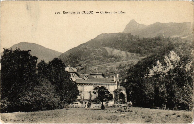Carte postale ancienne Environs de Culoz Chateau de Beon France à Culoz