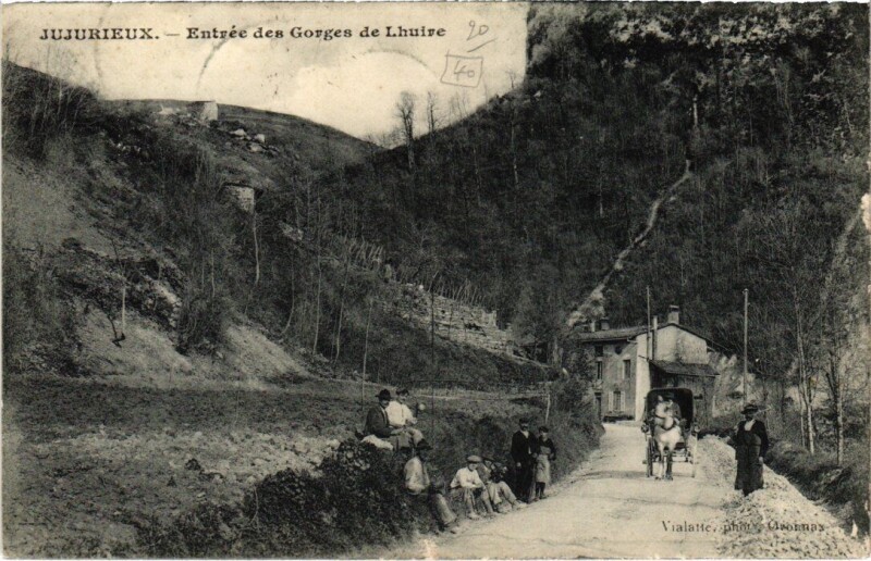 Carte postale ancienne Jujurieux Entree des Gorges de Lhuire France à Jujurieux