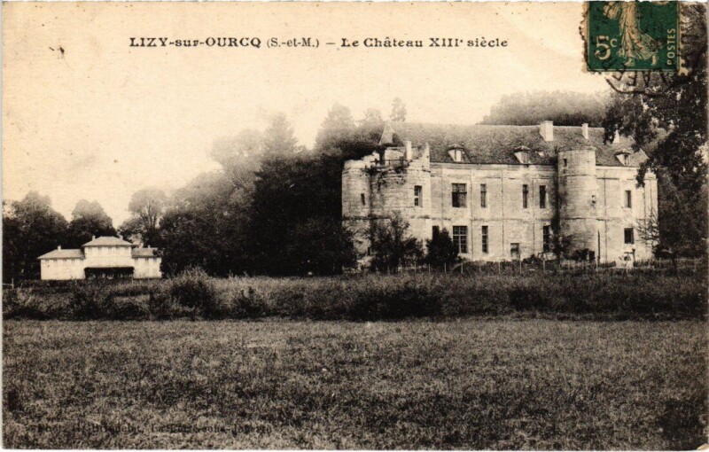 Carte postale ancienne Lizy-sur-Ourcq Le Chateau à Lizy-sur-Ourcq