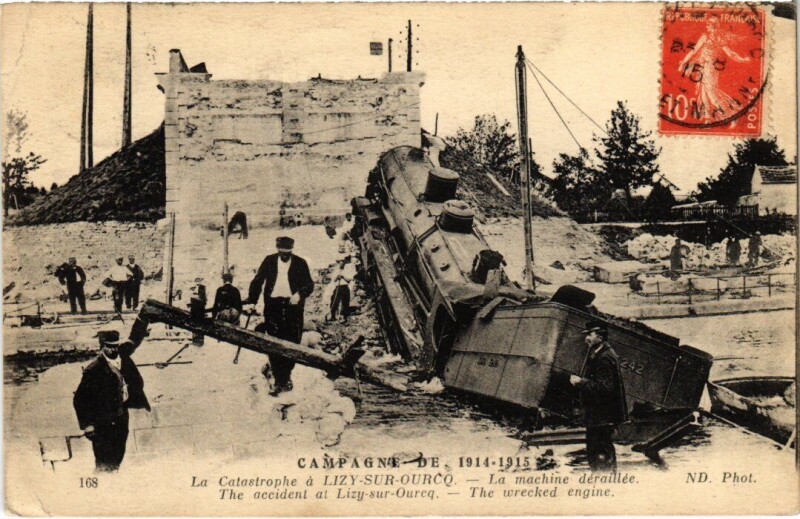 Carte postale ancienne Lizy-sur-Ourcq Catastrophe - La Machine Deraillee à Lizy-sur-Ourcq