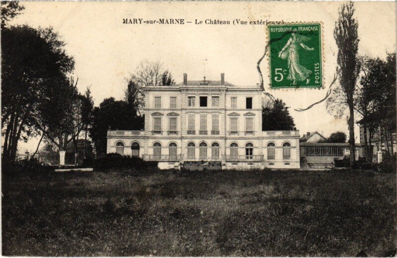 Carte postale ancienne Mary-sur-Marne Le Chateau à Mary-sur-Marne