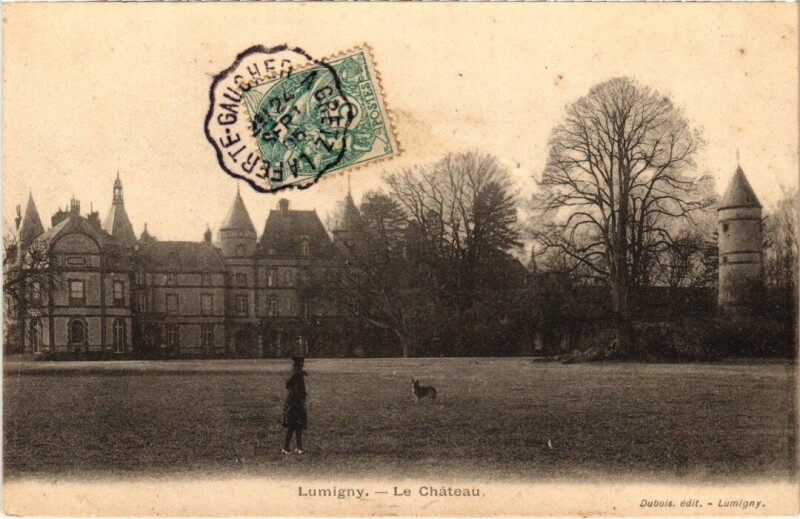 Carte postale ancienne Lumigny Le Chateau
