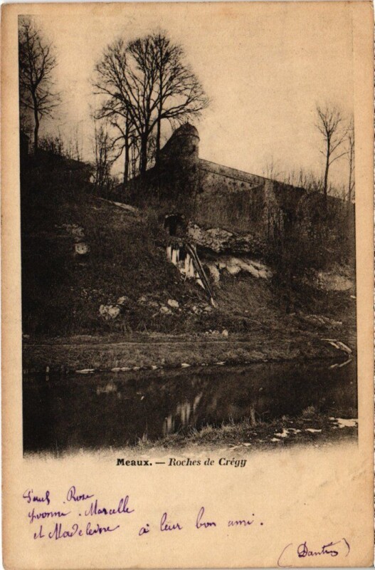 Carte postale ancienne Meaux Roches de Cregy à Meaux
