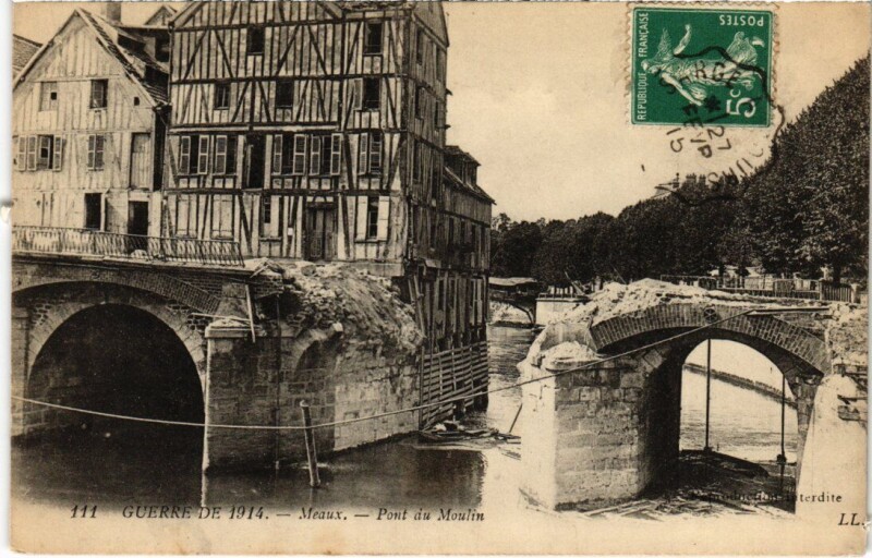 Carte postale ancienne Meaux Pont du Moulin à Meaux