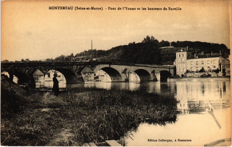 Carte postale ancienne Montereau-Fault-Yonne Pont de l'Yonne et les Hauteurs de Surville à Montereau-Fault-Yonne